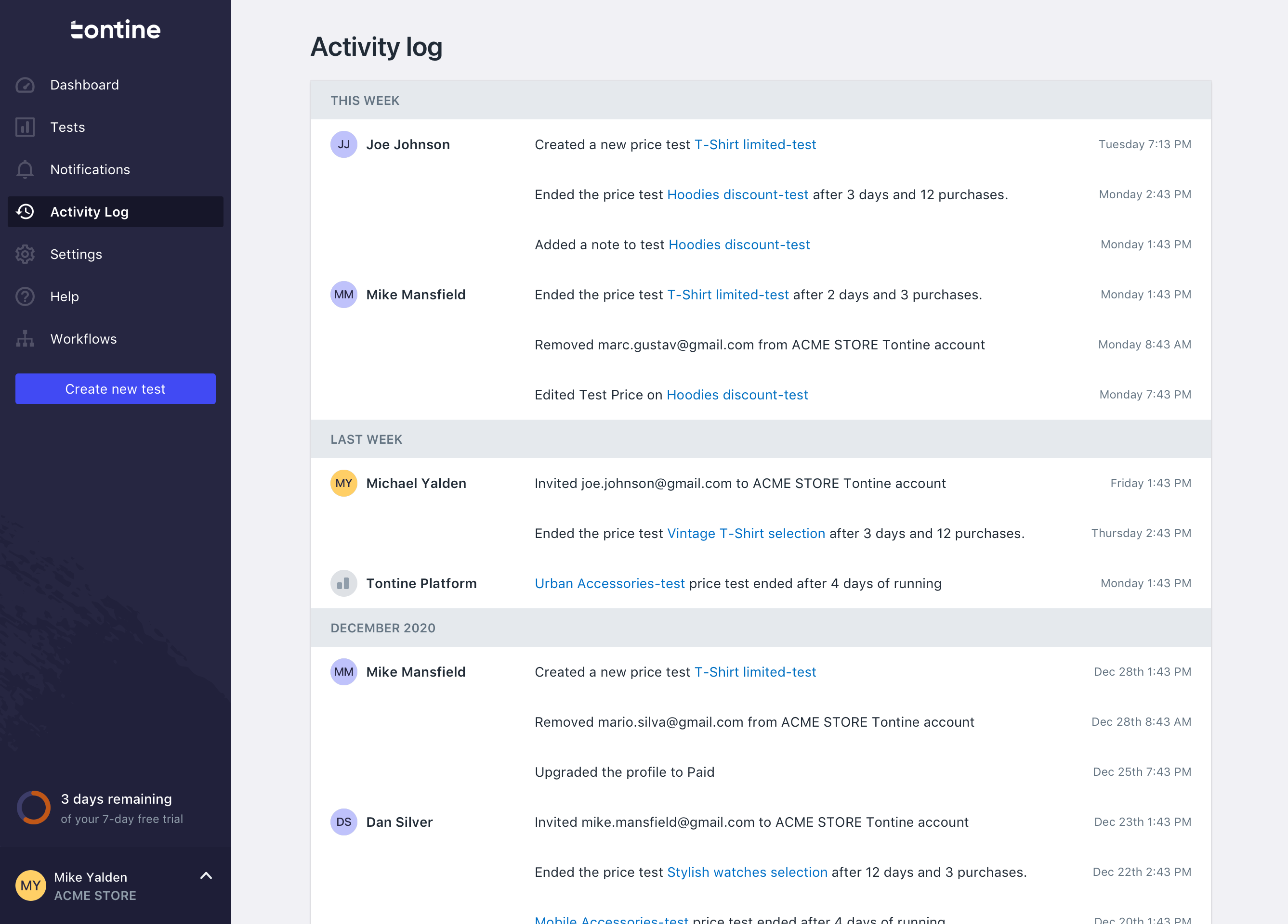 Tontine Software - Activity Log: A central source of truth for your entire team, updated by the minute so no account activity ever slips through the cracks