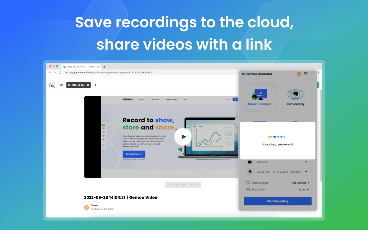 Save recordings to the cloud and share with a link