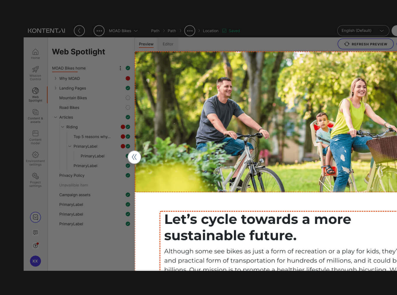 Create and update content knowing how it will look on webpages and apps. Work faster on web-centric projects with the familiarity of tree structures and visual feedback. Explore why teams love Web Spotlight.

