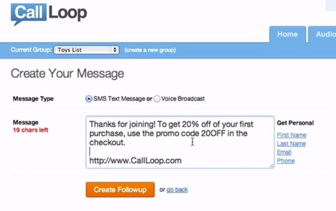 Create and send personalized SMS text messages directly to subscribers