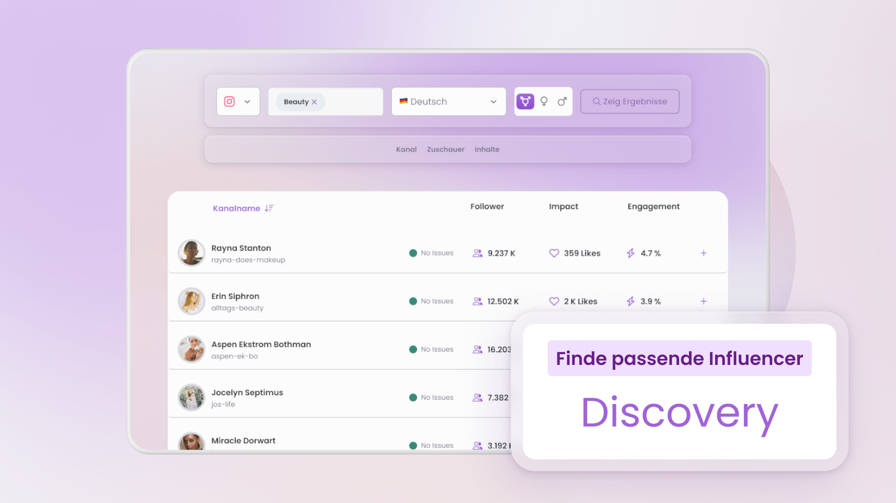 The Nindo Discovery. Use the numerous filter options to find the perfect influencers for your campaigns. Search for KPIs, content, audience and brand safety criteria.