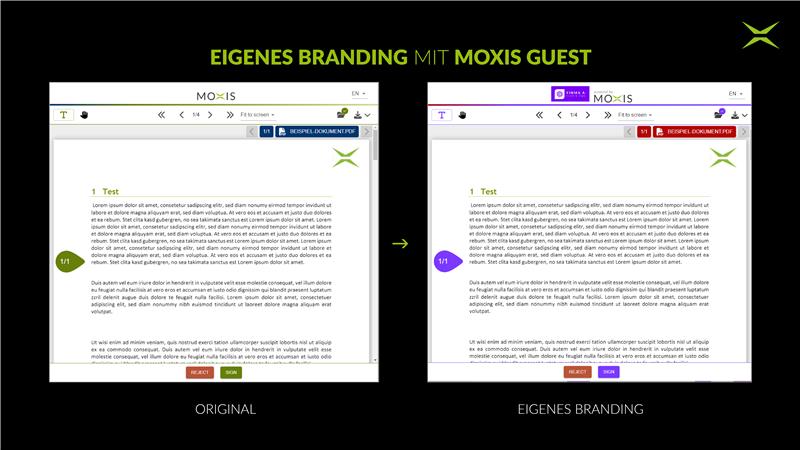 MOXIS Guest is MOXIS for external signers. Your personal branding will be supported by MOXIS.