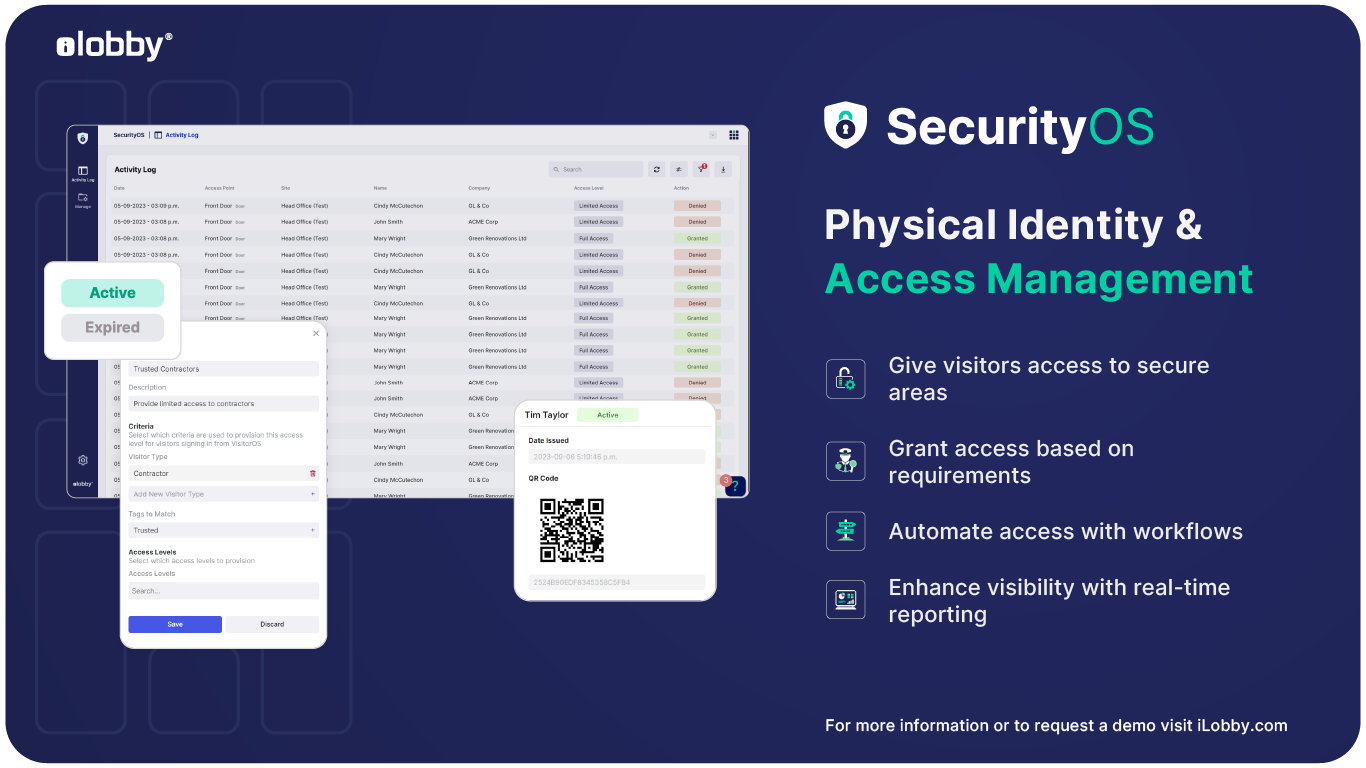 iLobby Software - Physical Identity and Access Management Solution - Extend the benefits of Access Control to visitor and contractors. SecurityOS gives you the flexibility to enhance your security measures with ease using temporary credential management.