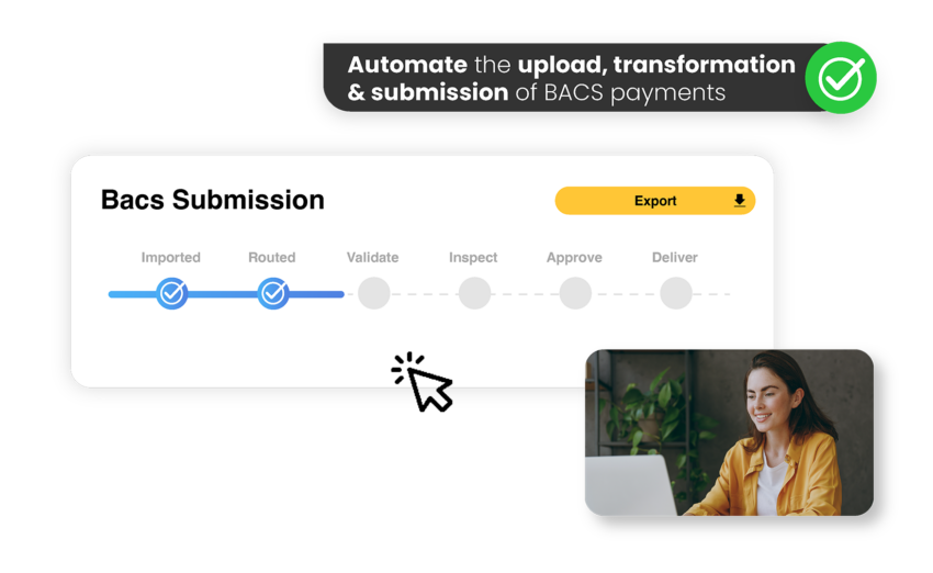 BACS Submissions - centralise & de-risk your BACS submissions by partnering with the first cloud-native BACS-approved software provider in the UK.