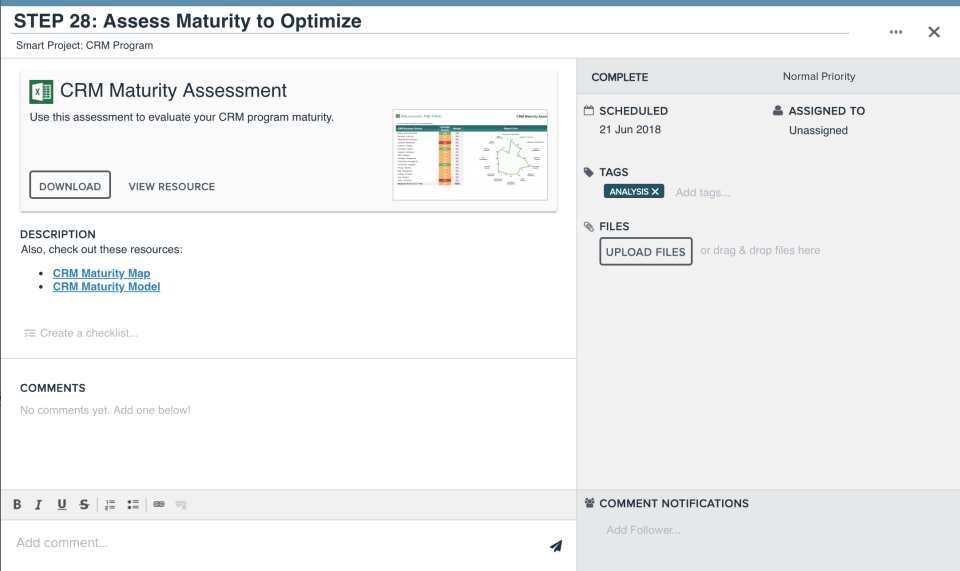 Select from a variety of built-in assessments and prioritization tools