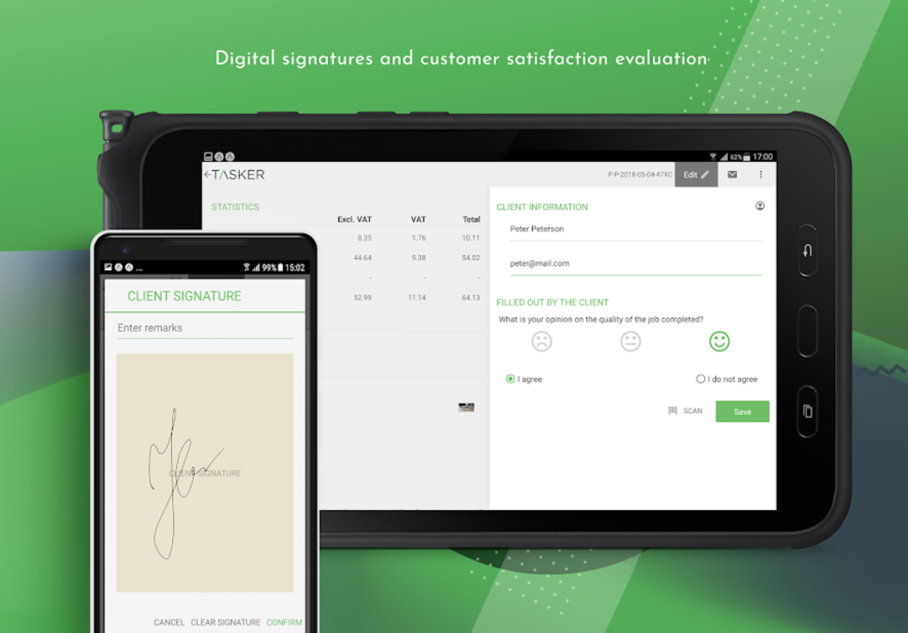 Capture electronic signatures and provide clients with customer satisfaction evaluations while onsite
