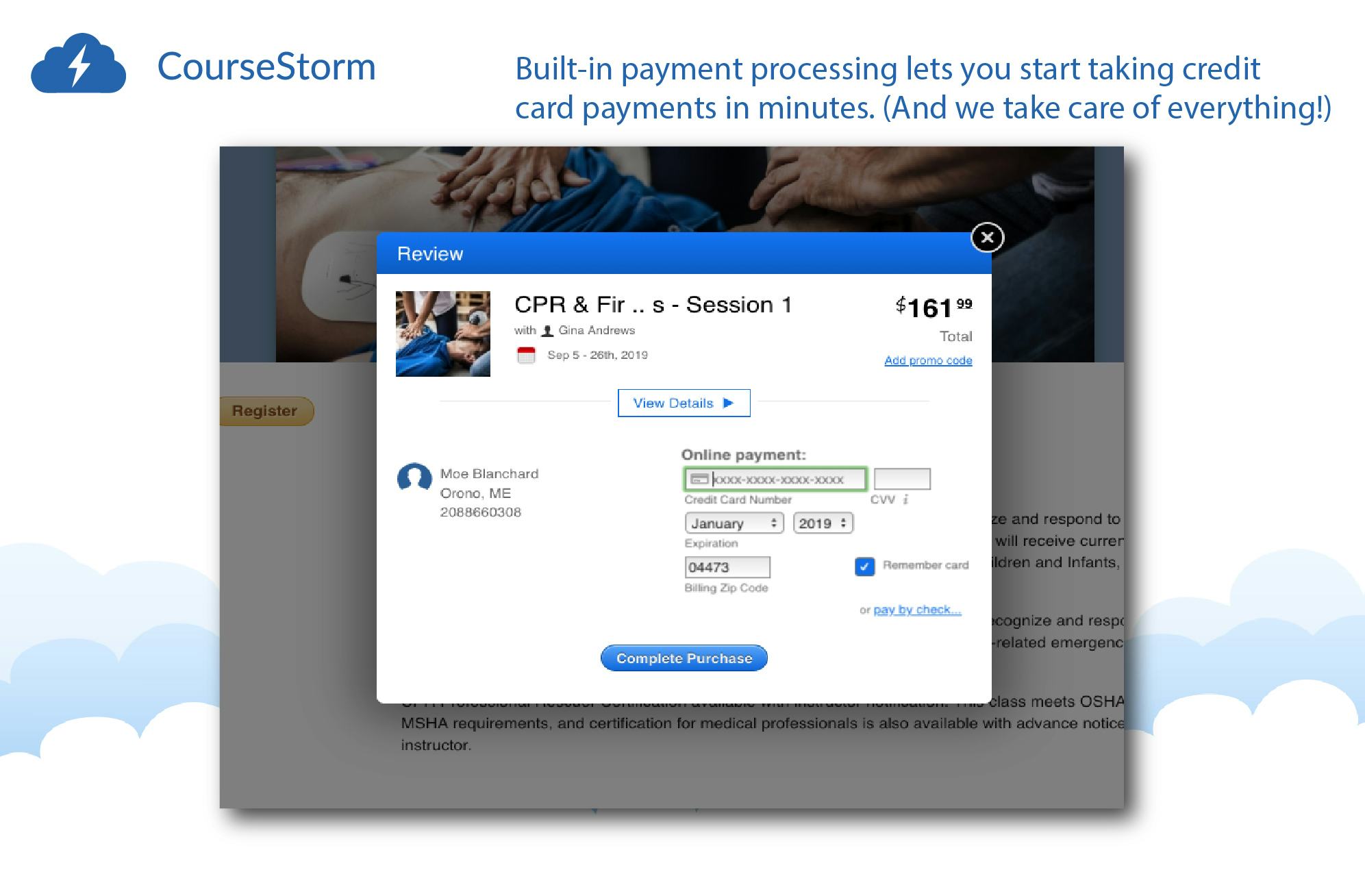CourseStorm Software - Built-in payment processing lets you start taking credit card payments in minutes. (And we take care of everything!)