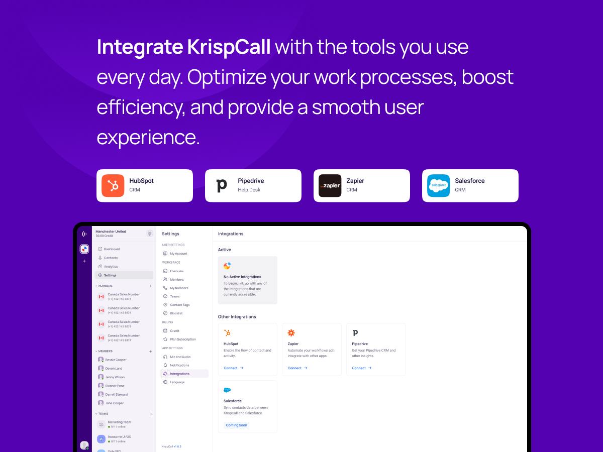 Integrate KrispCall with the tools you use every day. Optimize your work processes, boost efficiency, and provide a smooth user experience.
