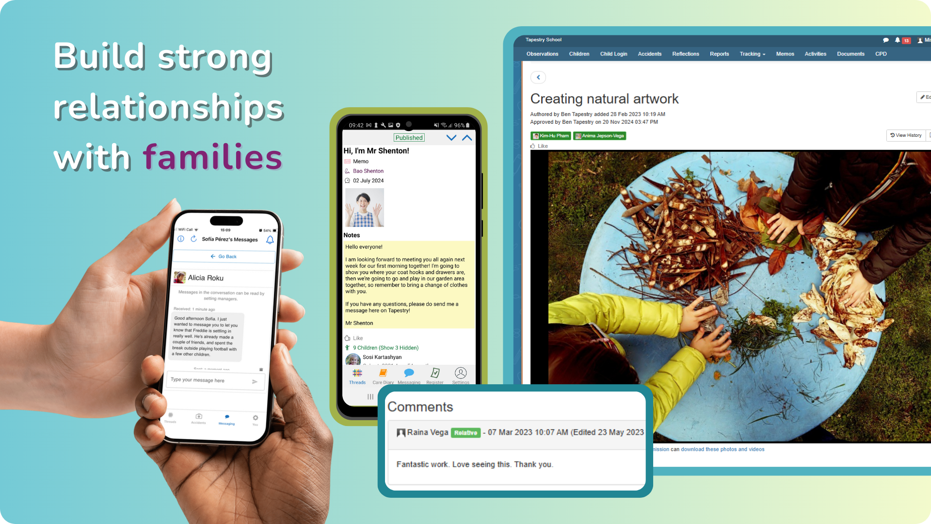 Tapestry screenshot: Build strong relationships with families with observations, memos, activities, and instant and secure messaging.