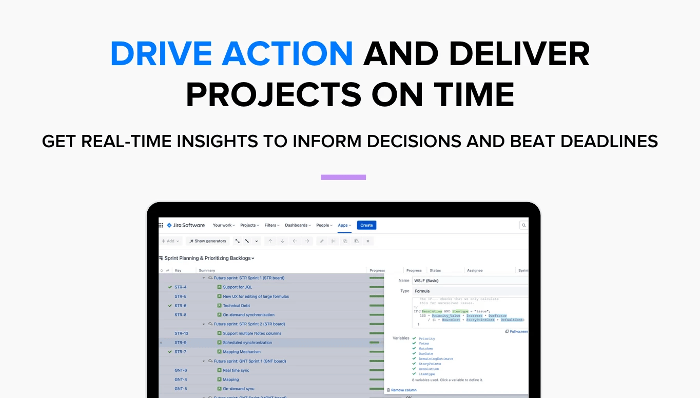Get real-time reporting with sum-ups and formulas. Write formulas in Jira to sum values, calculate time in status, group & sort data and get quick insights with conditional formatting.