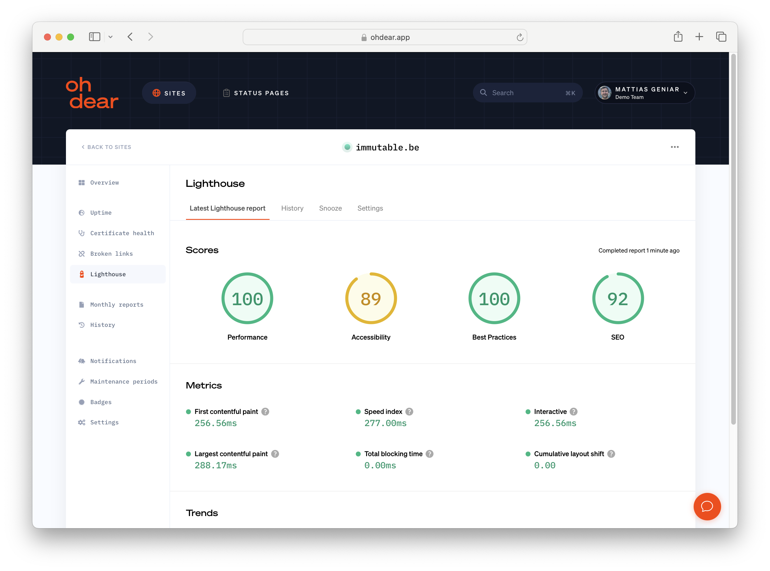 Oh Dear Software - You'll have real-time insights in the performance, accessibility, SEO discoverability and overall web best practices for any of your sites.