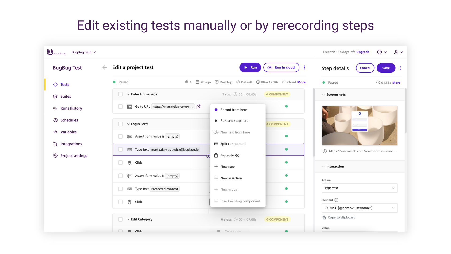 Edit existing tests manually or by recording new steps