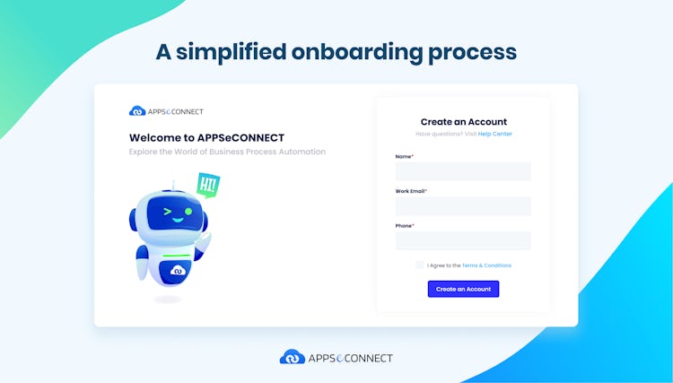 APPSeCONNECT screenshot: A simplified onboarding Process - Explore the World of Business Process Automation with APPSeCONNECT's simplified onboarding process.