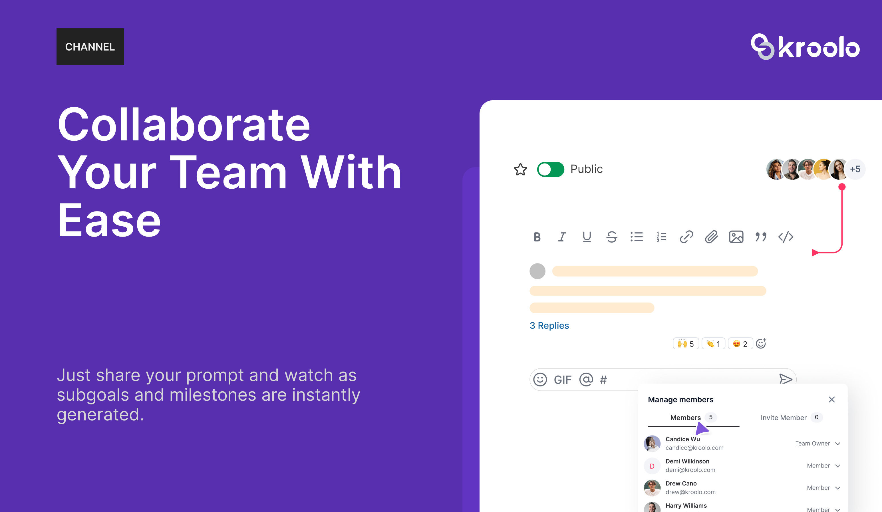 Channels & Chats - Create as many channels for teams, and chat with the members. You can forward, snooze or create specific threads within the message. Power of Slack-like feature within the platform.