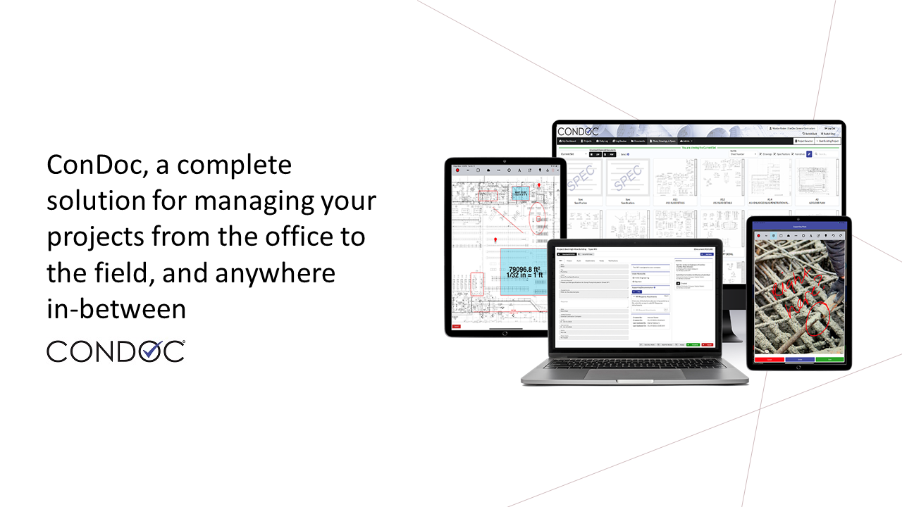 ConDoc screenshot: One login, multiple devices. Project details at your fingertips, on Web or Mobile, anytime, anywhere.