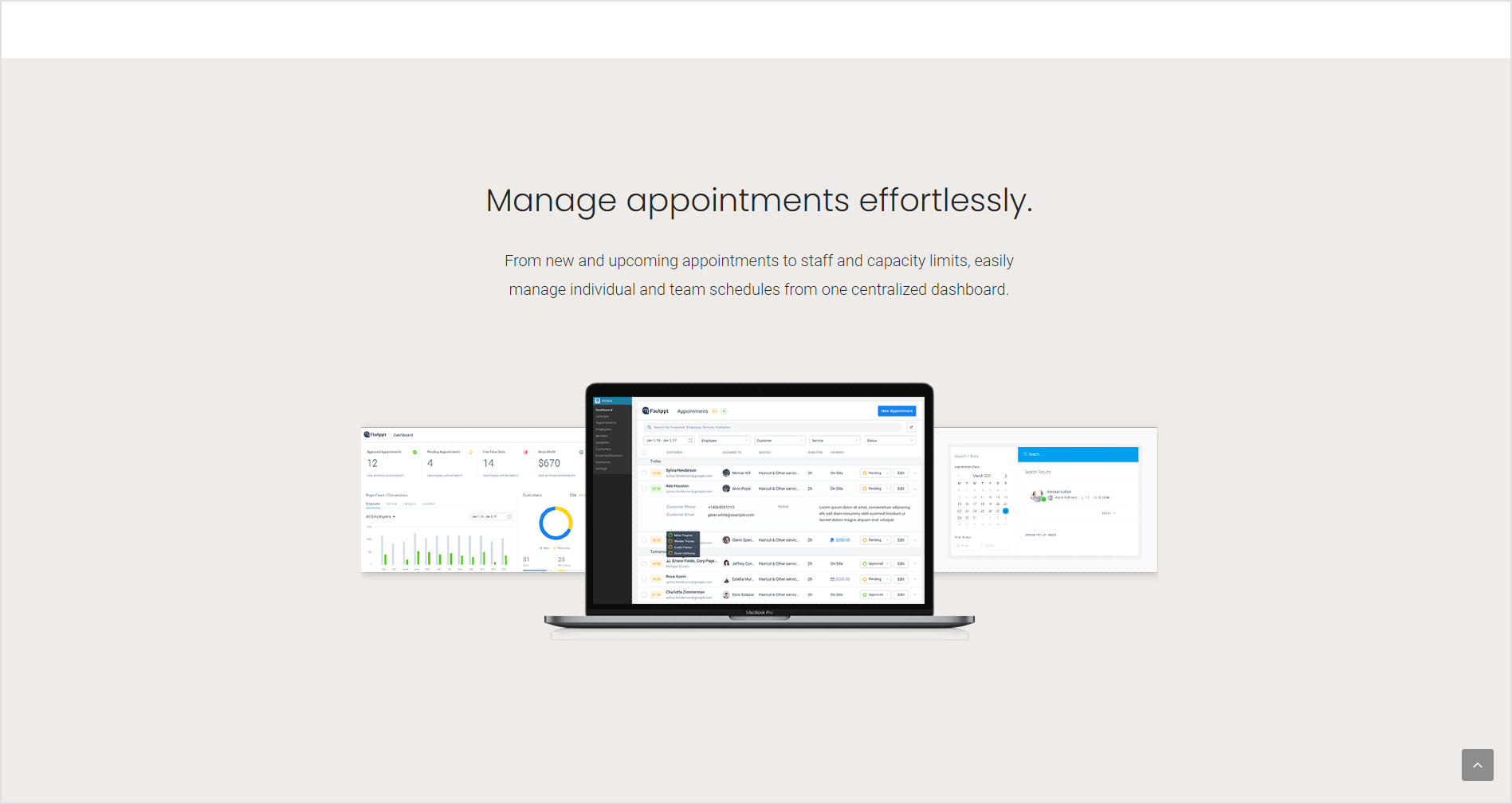 Manage appointments effortlessly. From new and upcoming appointments to staff and capacity limits, easily manage individual and team schedules from one centralized dashboard.