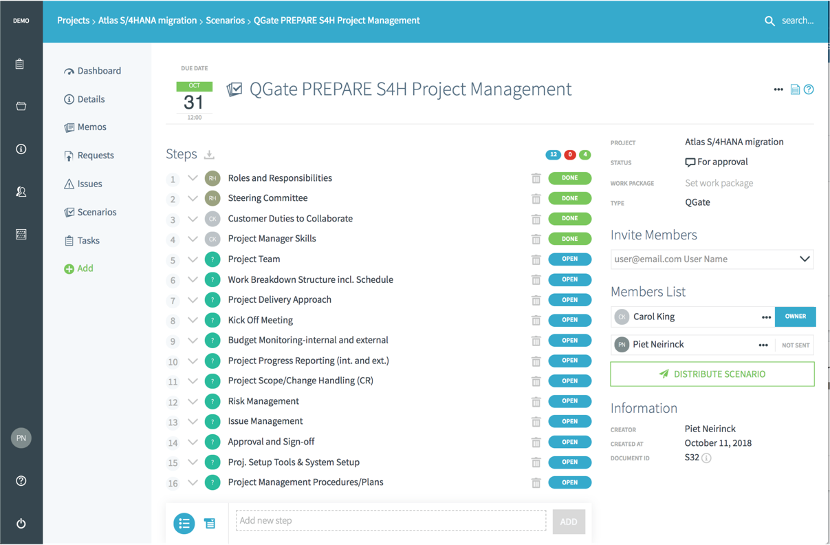 Preloaded checklists allow you to align all stakeholders to the required quality standards. There is a checklist available for every phase transition and workstream. Enhance templates to your own context and requirements.