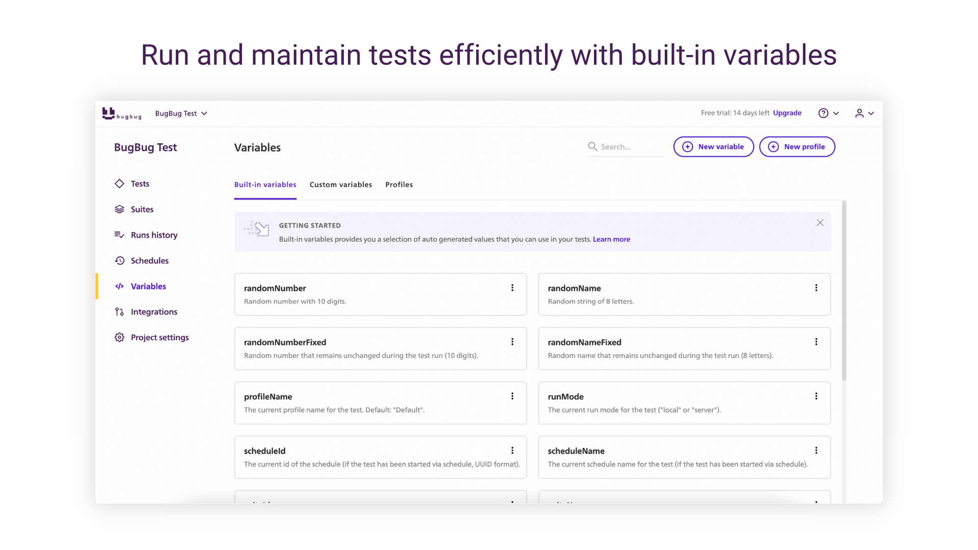 Run and maintain tests efficiently with built-in variables