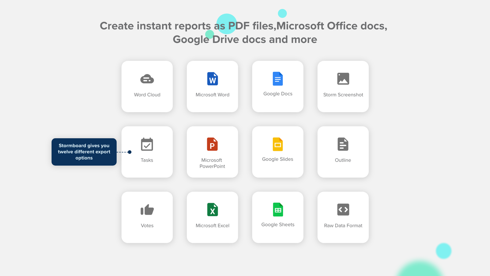 Create instant reports as PDF files, Microsoft Office docs, Google Drive docs and more