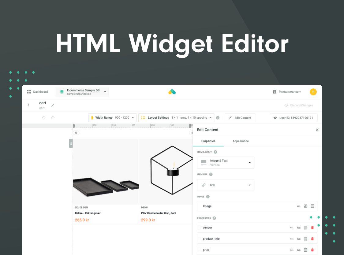 Adjust your widgets with our easy-to-use HTML editor