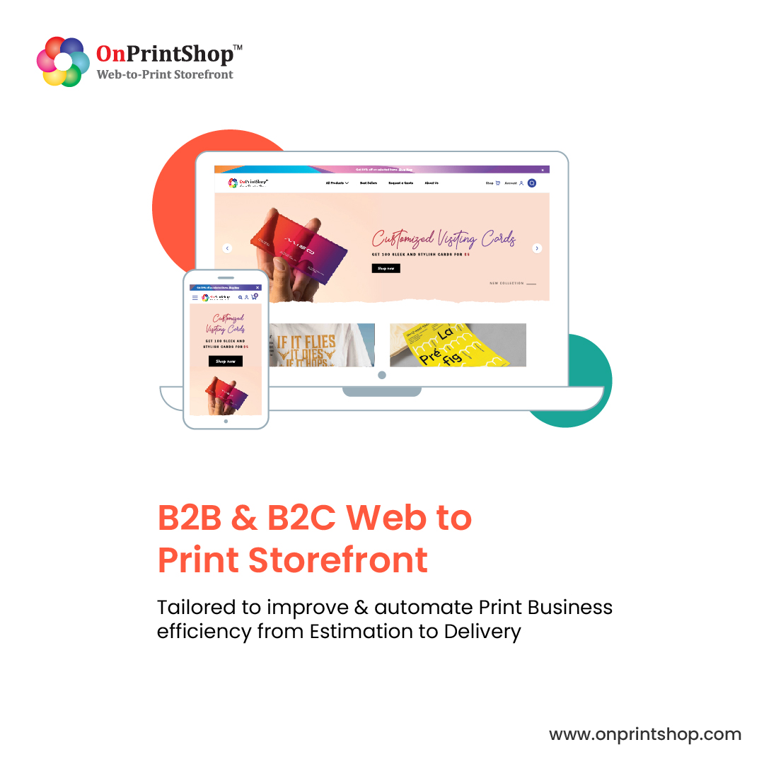 OnPrintShop Software - OnPrintShop's B2B & B2C Web-to-Print Storefront streamlines print business processes, offering customizable solutions for improved efficiency, from estimation to delivery.