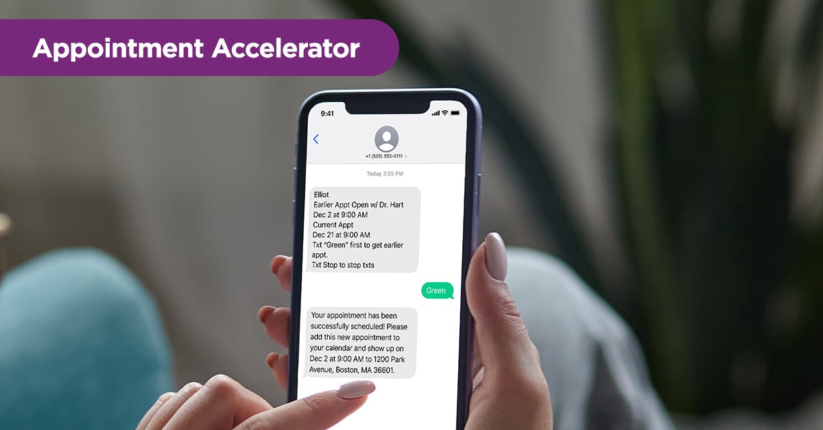 Phreesia Software - Appointment Accelerator is an automated, text-based solution designed to fill open slots on your schedule in under 5 minutes—all without your staff needing to lift a finger or manage a time-consuming waitlist.