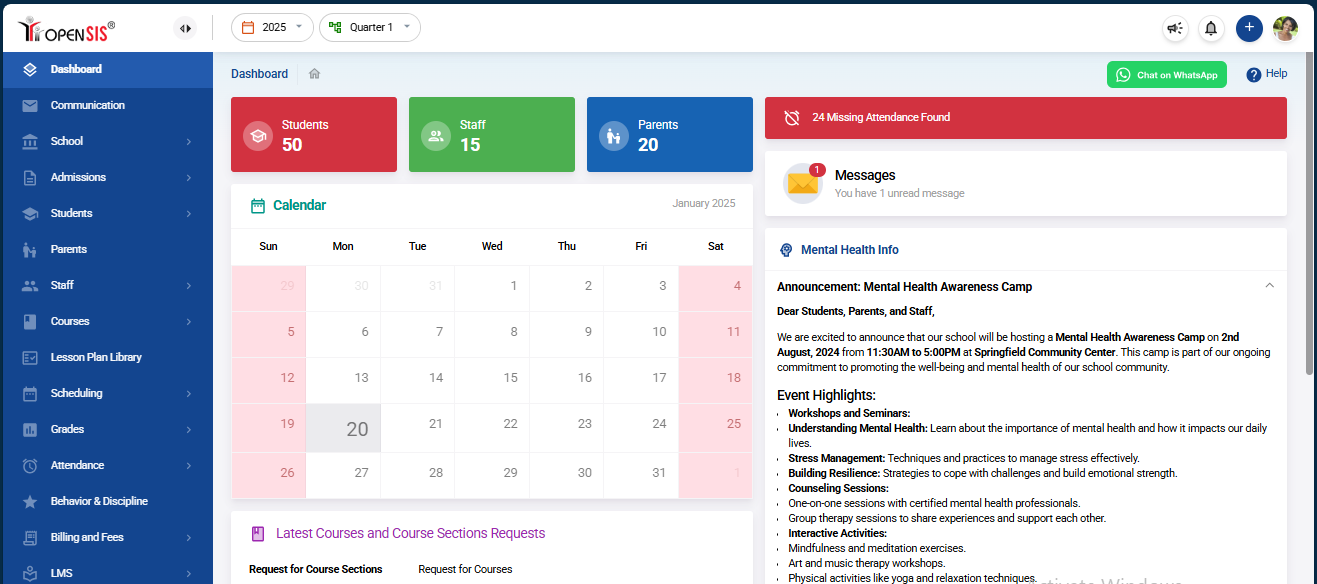 openSIS screenshot: The openSIS Administrator Dashboard offers quick access to student, parent, and staff lists, tracks missed attendance, displays a calendar and school notices, manages student course requests, and flags disciplinary actions—all in one intuitive interface.