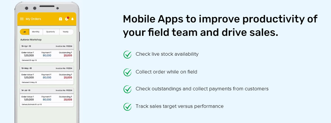 Mobile Apps to improve productivity of your field team and drive sales.