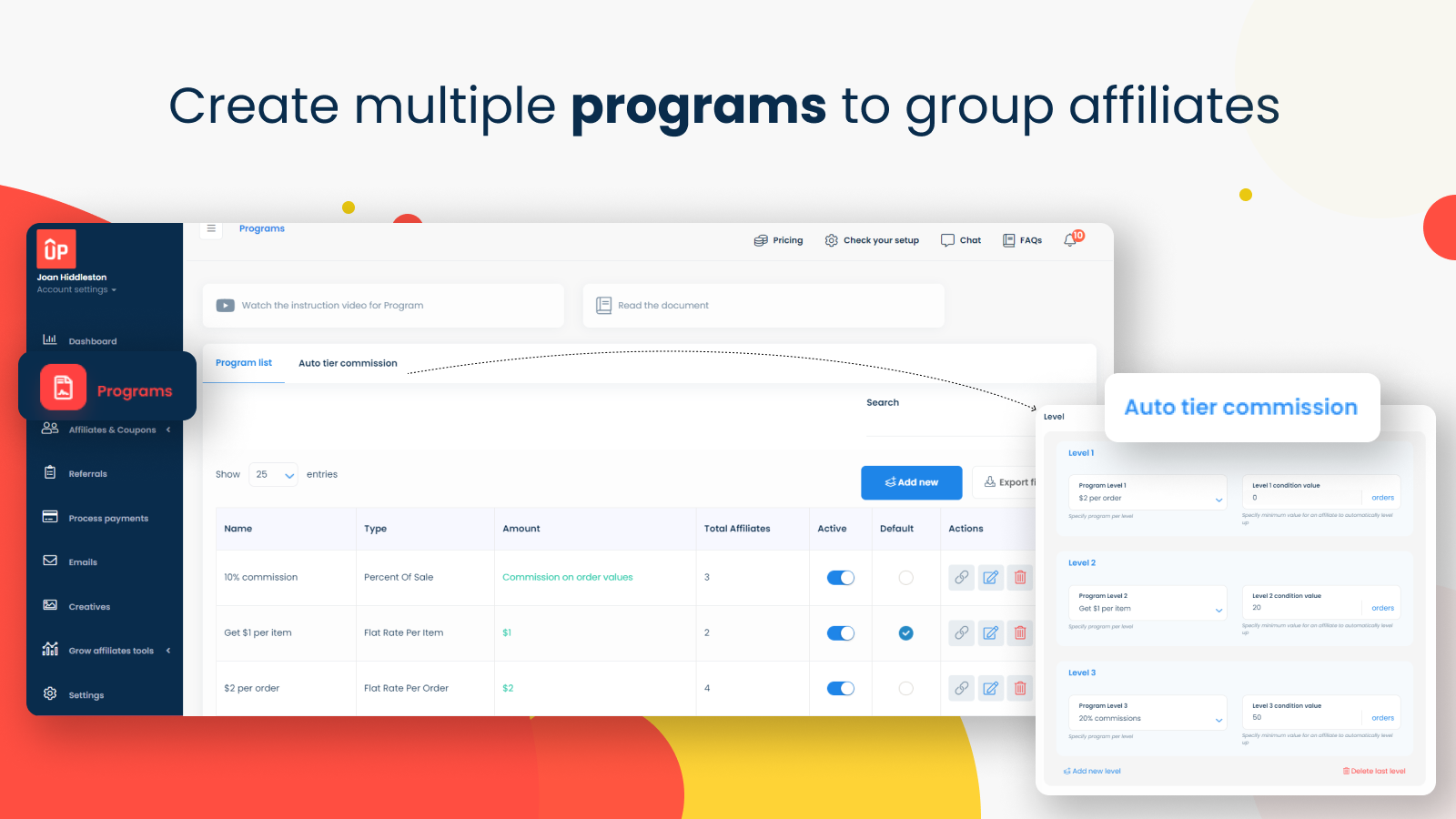 Create multiple programs to group affiliates