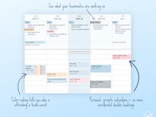 Less Annoying CRM Software - Calendar - private, shared, team calendars allow you to delegate tasks and events to one another, collaborate, and see what everyone is working on. Integrates with your Google and Outlook calendars.