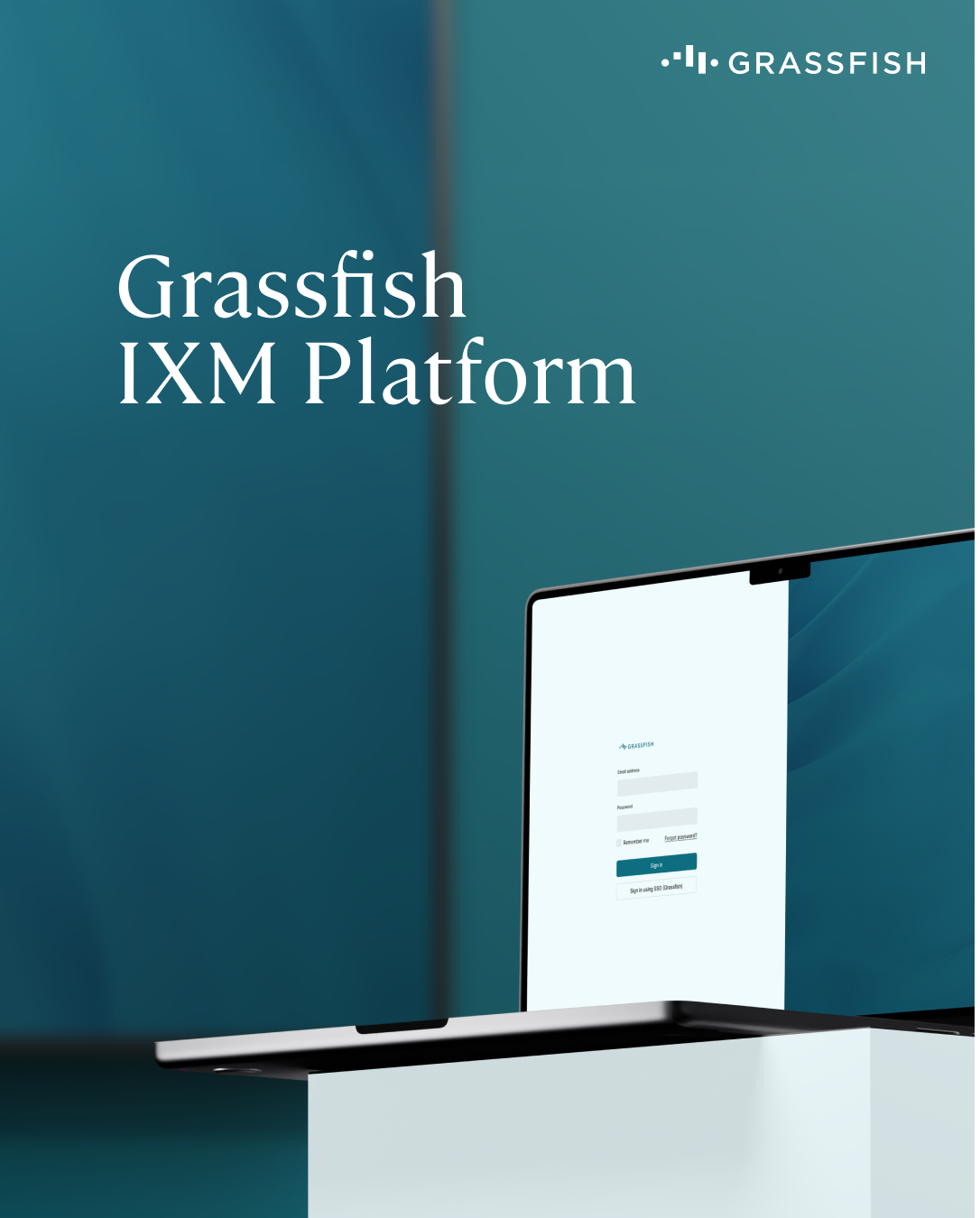 Grassfish IXM platform