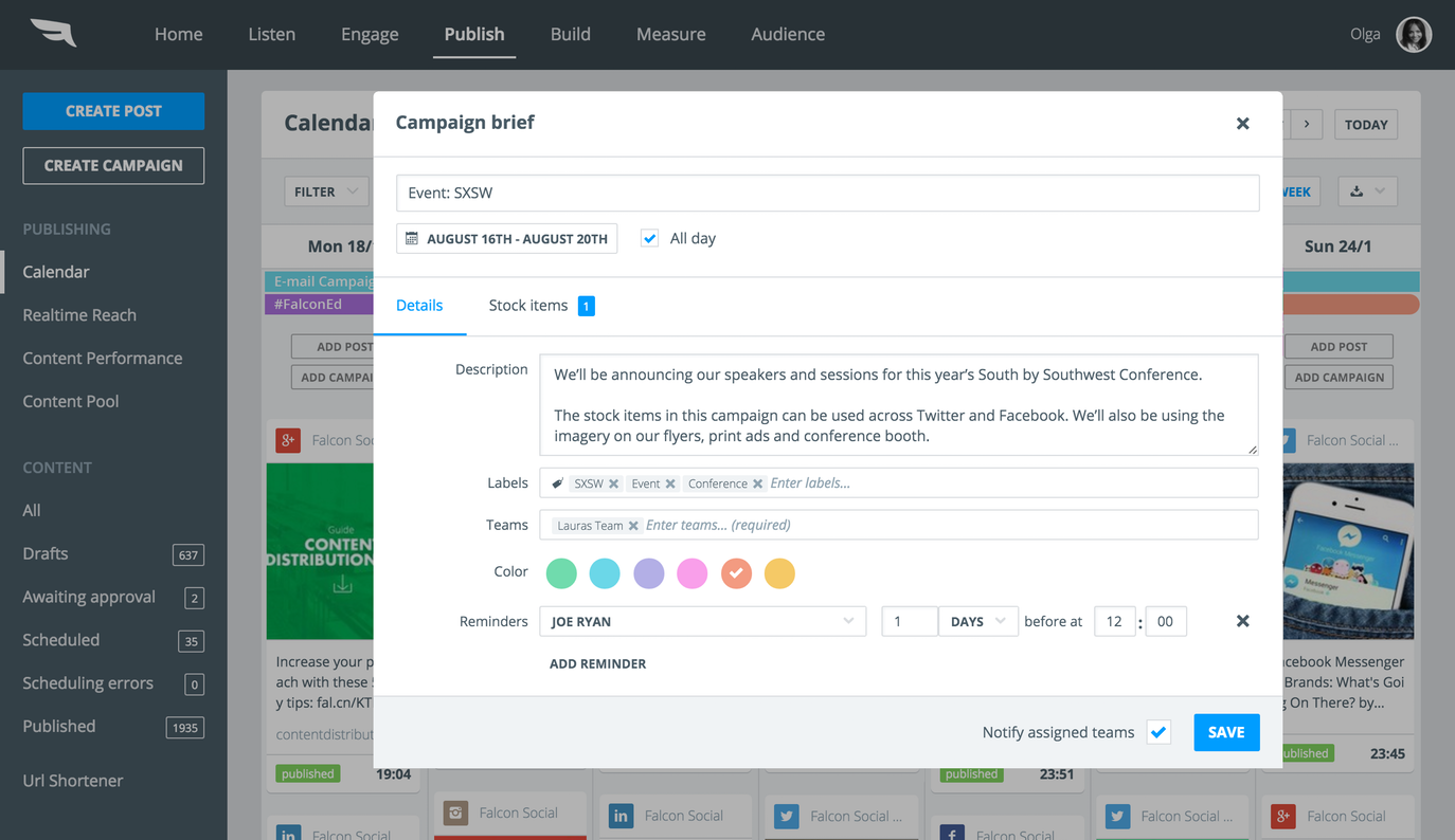 Falcon.io Software - Create campaigns and assign them to teams, set reminders, and add labels