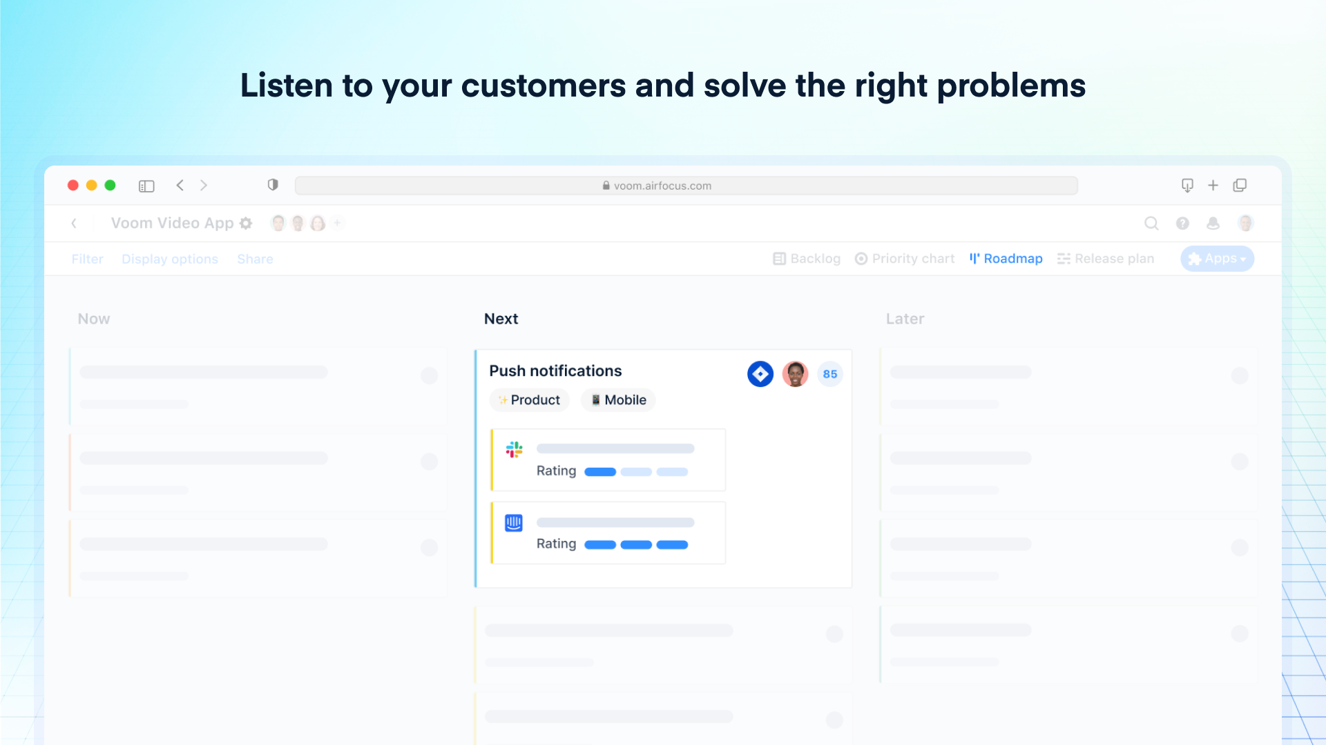 airfocus Software - Listen to your customers and solve the right problems: Centralize feedback from various channels and teams to uncover actionable insights. Cut down on the noise and organize inputs as they come in.