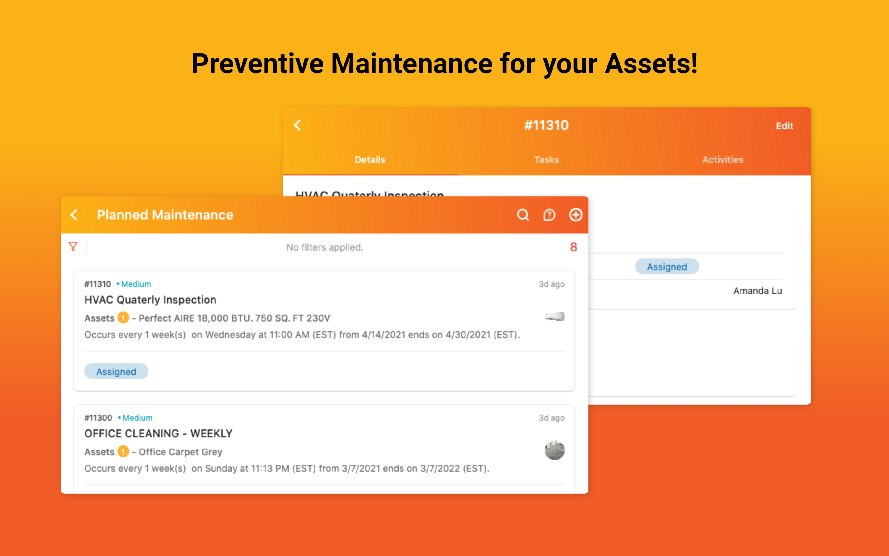 Schedule the Preventive Maintenance for your Assets!