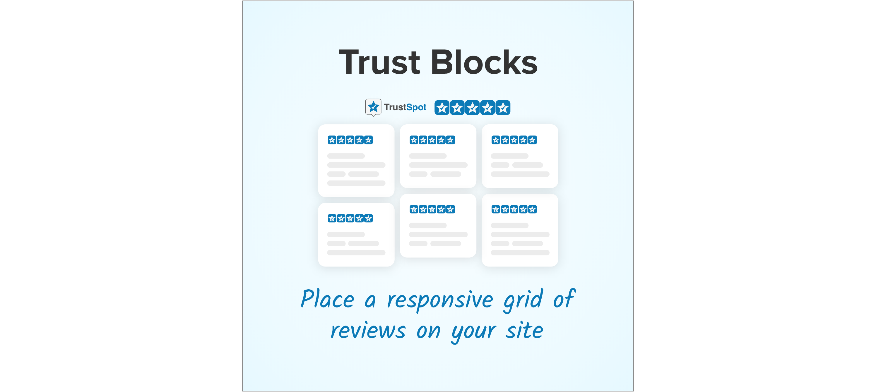 Place a responsive grid of reviews on your site.