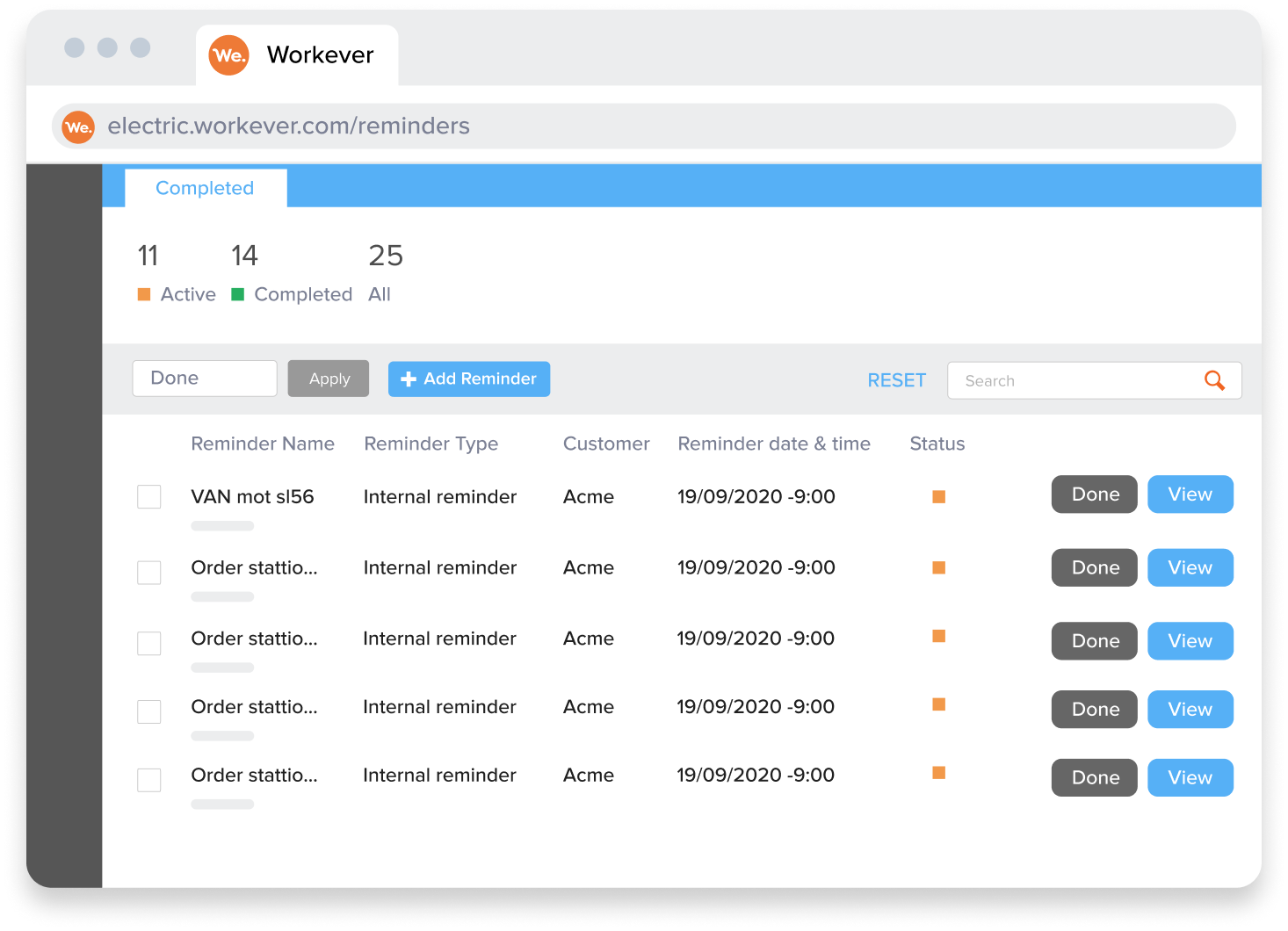 Workever Software - Create internal and service reminders to automatically notify yourself, your business or customers that scheduled work is coming up