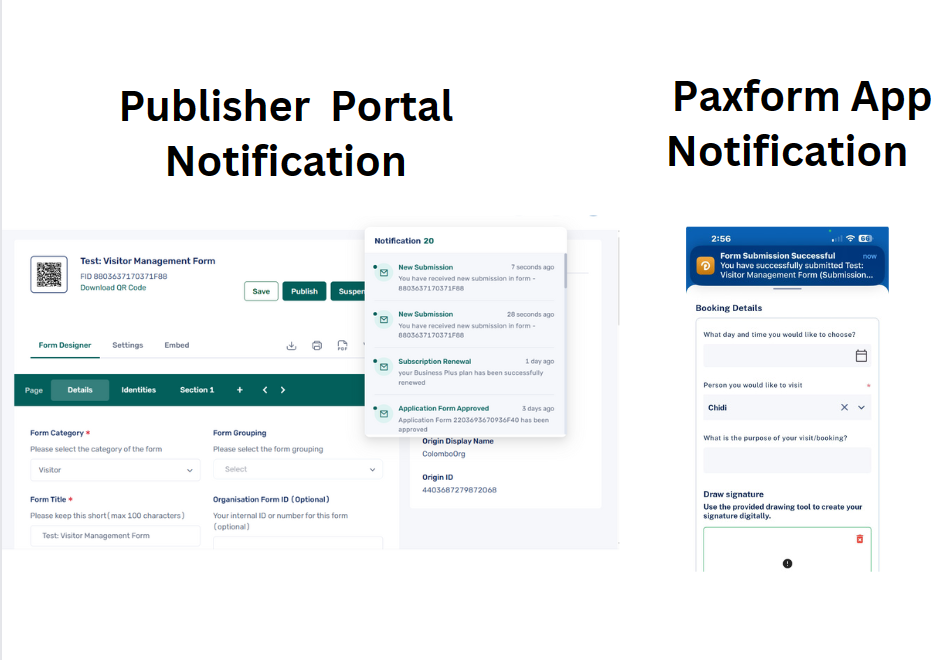 The screenshot shows notification, after a form is submitted by user, both the app and the Paxform publisher portal get immediate notification.