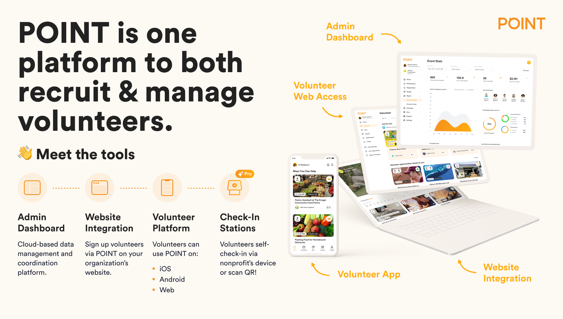 POINT is one platform to both recruit & manage volunteers.