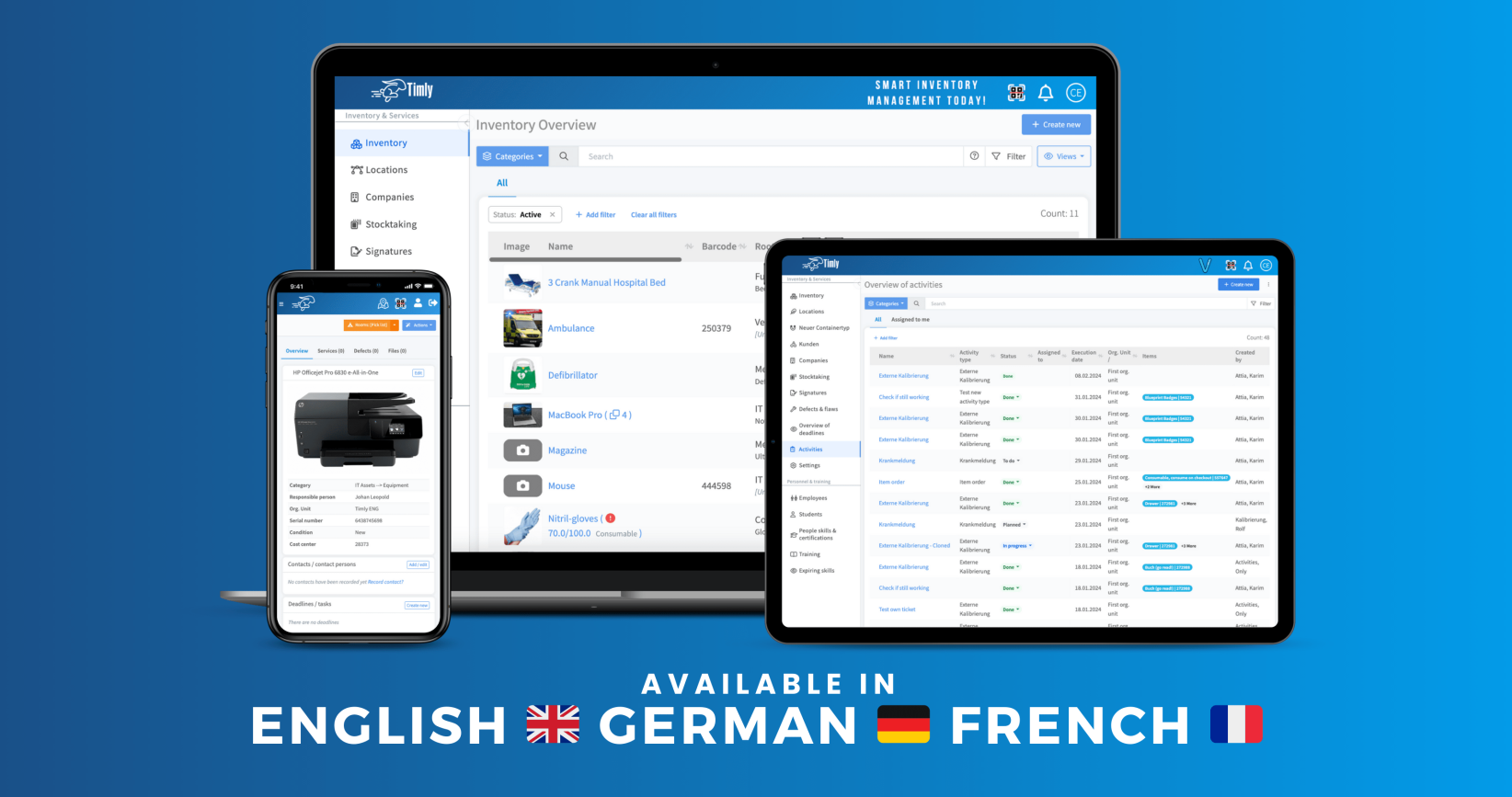 Manage your inventory in one place and on all devices. Timly is available in multiple languages too!