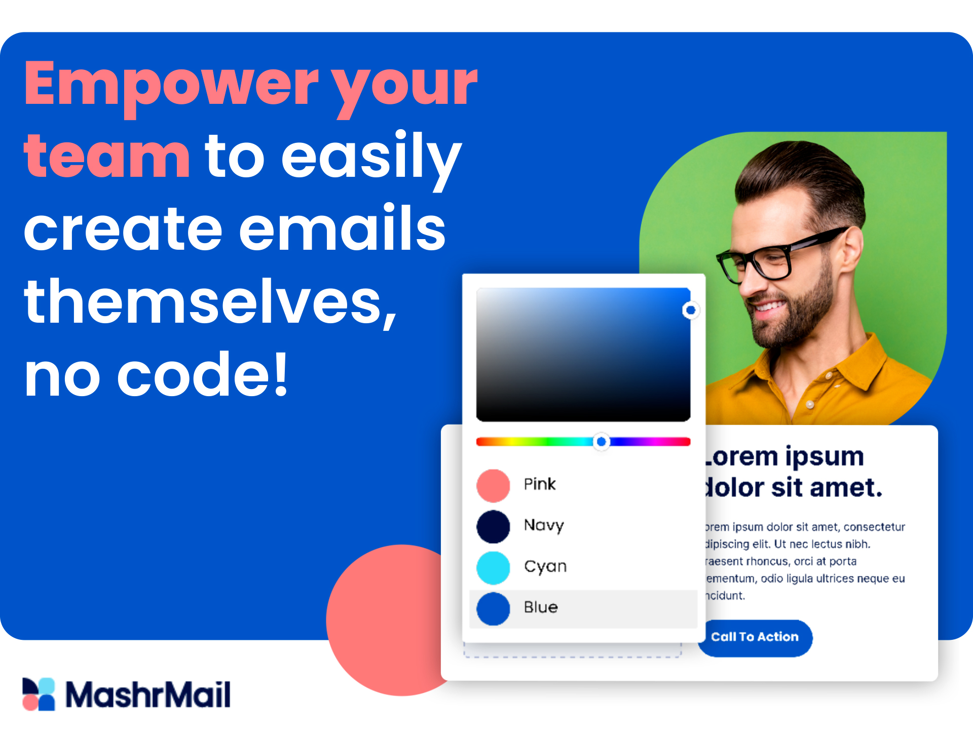 Empower your team to easily create emails themselves, no code!