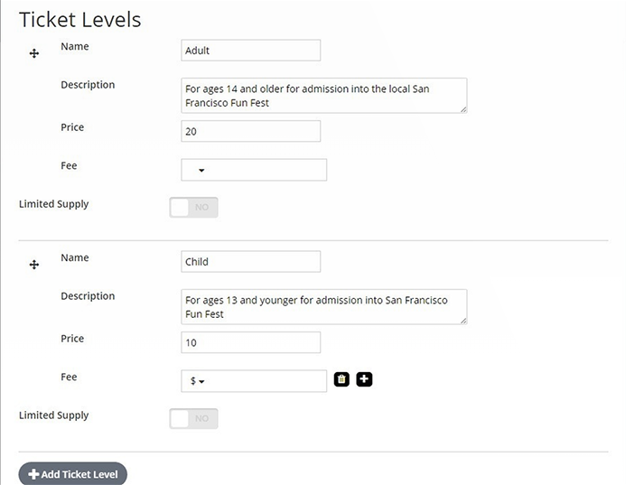 TicketSpice allows users to set up multiple ticket levels with different prices and fees, and limit the number of each ticket type available