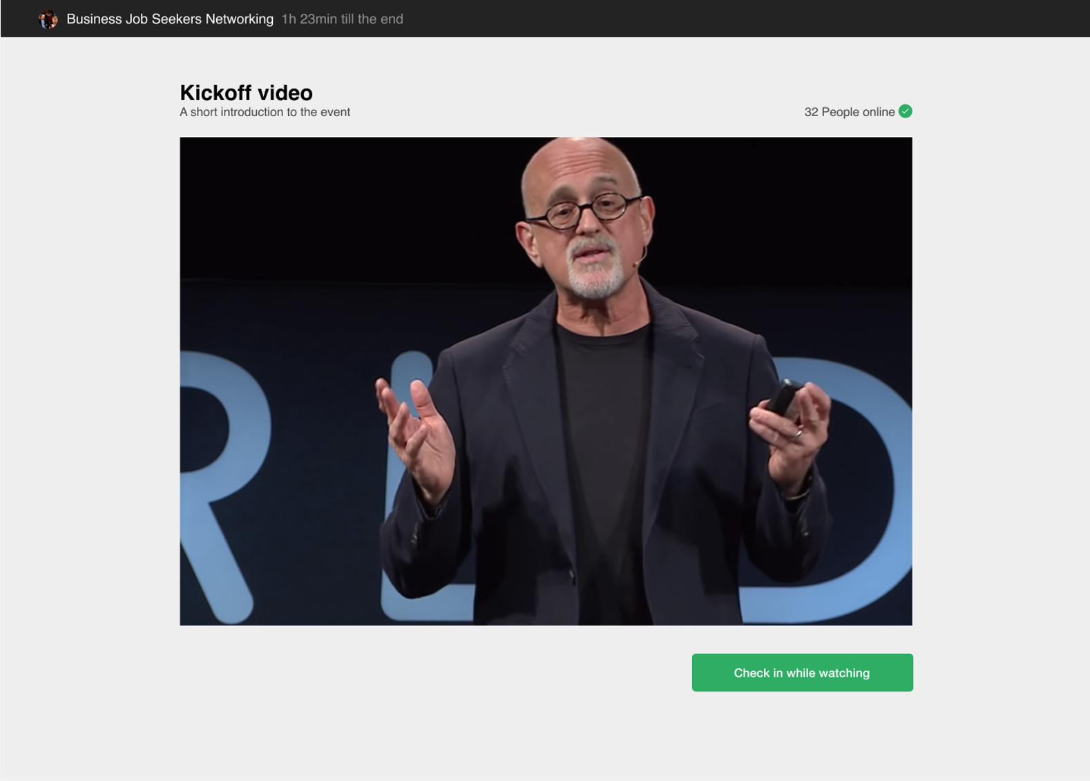 Welcome attendees and set expectations with a pre-recorded kick-off video that is the first attendees see after they check in for the event.-thumb