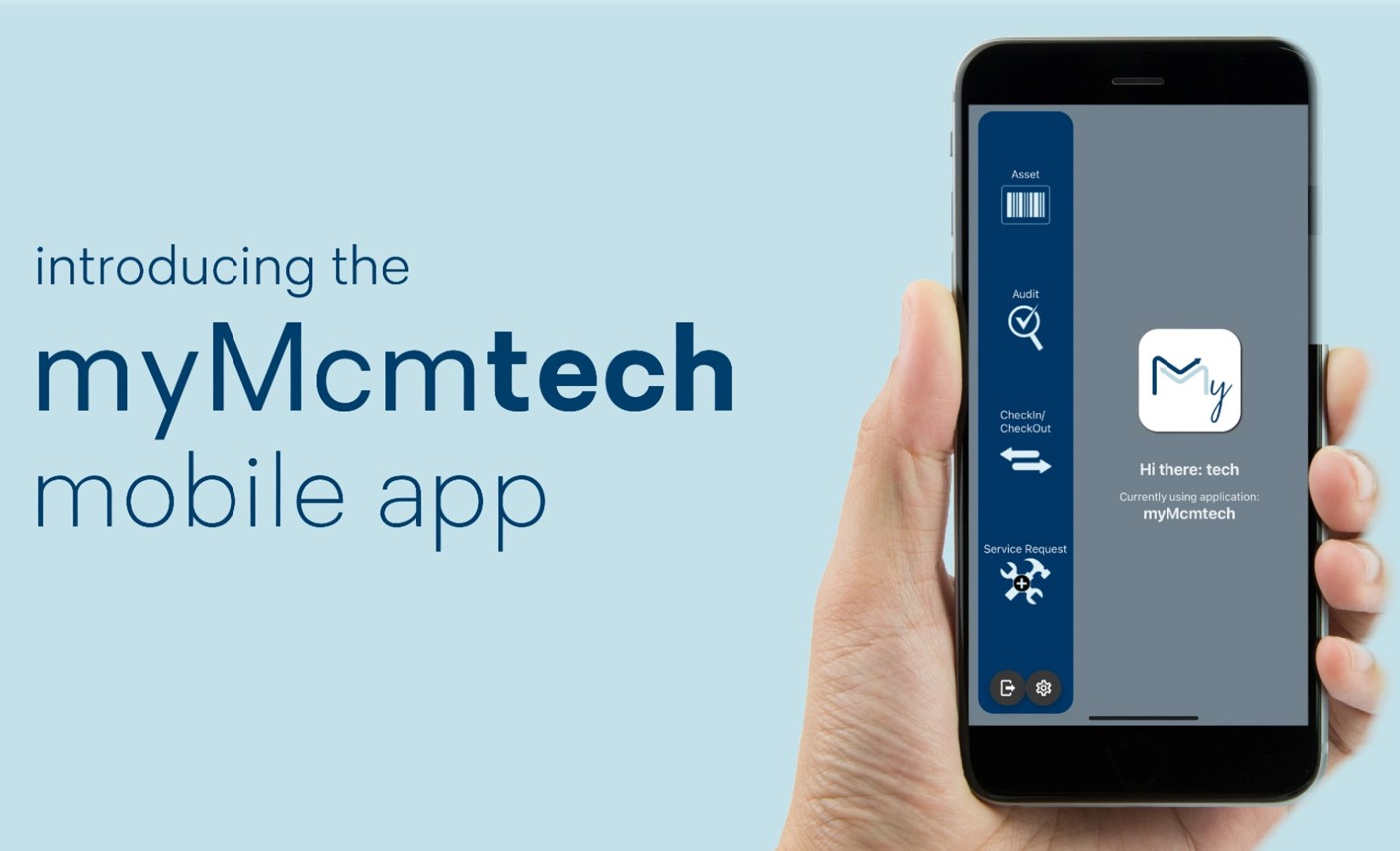 MyMcmtech mobile app to connect to your mission-critical asset, inventory and work orders management solutions in the field