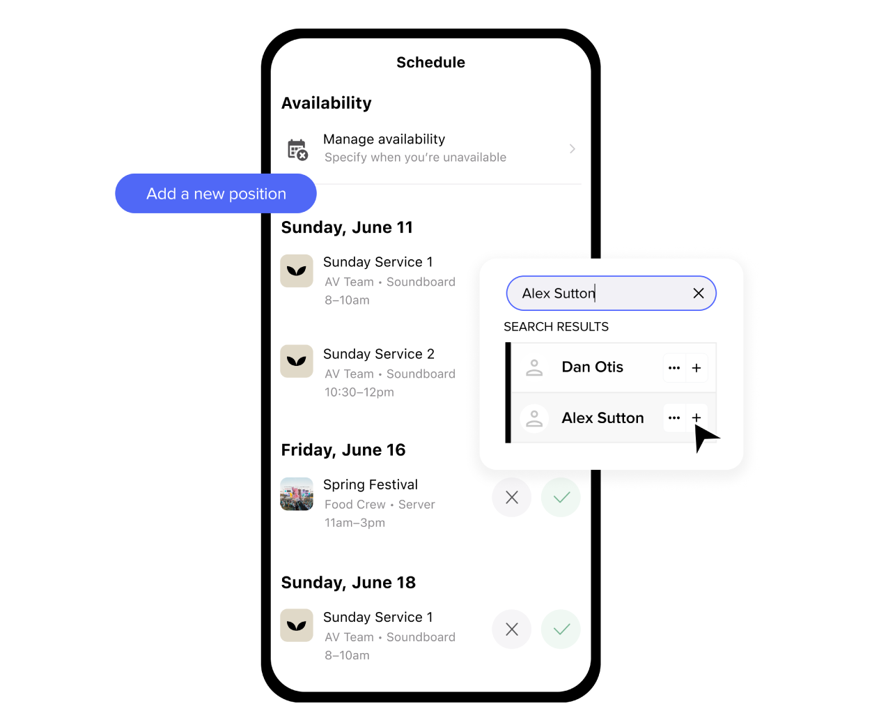 Managing volunteer schedules is easier than ever. Your people can accept or decline volunteer requests, set availability, and see pending volunteer requests right inside your church app.