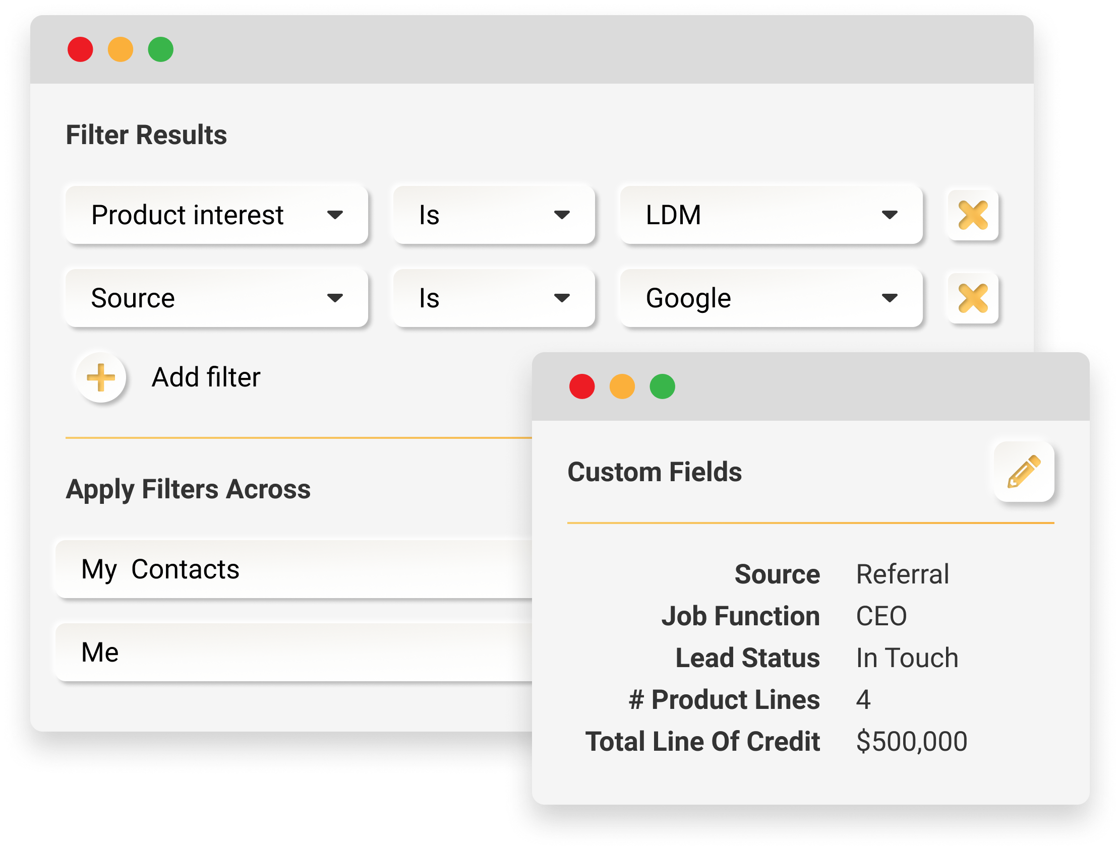 Configure the tool, not the way you do business. Pull up actionable information fast with filter views. Track what's important to your business with custom fields.