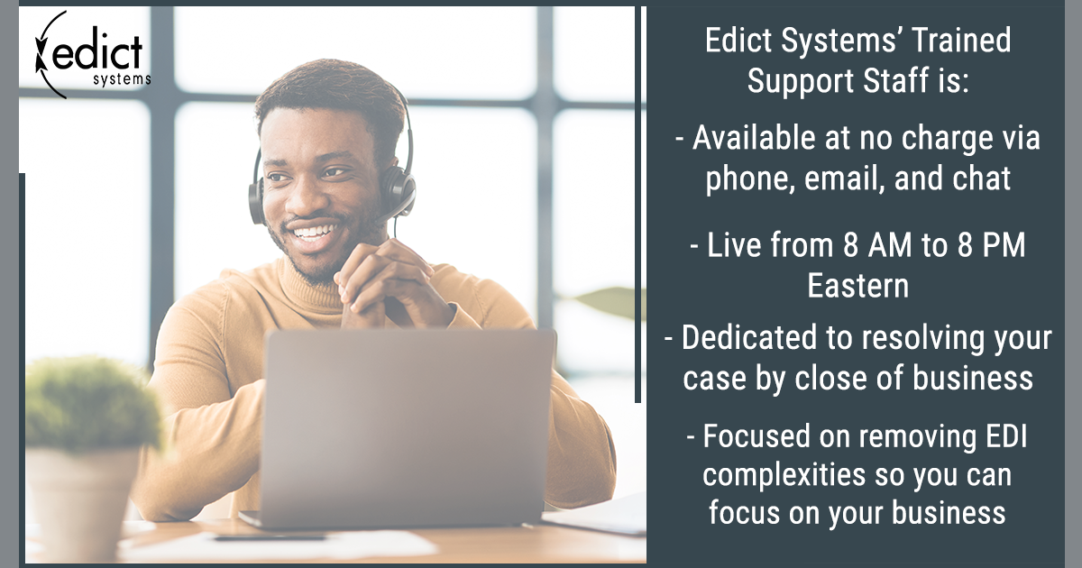 Edict Systems has training and dedicated customer support staff available to help when you need it, at no additional charge.