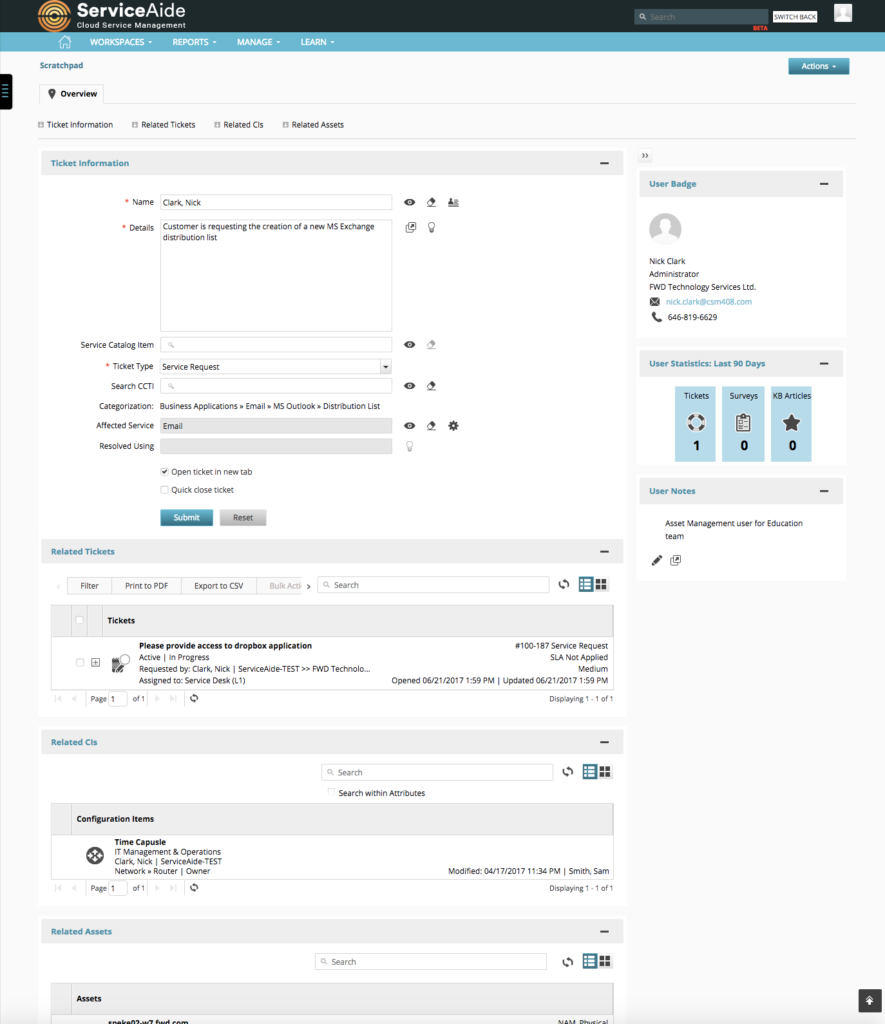 Submit new tickets and view related entries and assets
