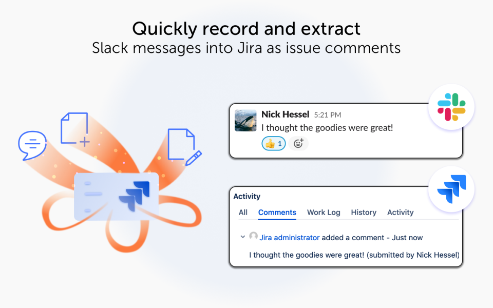 Jira Workflow Steps for Slack Software - Quickly record and extract Slack messages into Jira as issue comments. Two screenshots next to each other, one of a Slack message, the other one of a Jira comment, the text content is the same.