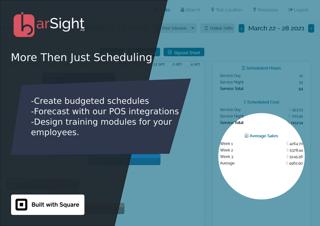 BarSight Software - Create budgeted schedules, with sales forecasting built right in.  With employee overtime and availability validations as well, you'll be sure your schedule is on target.