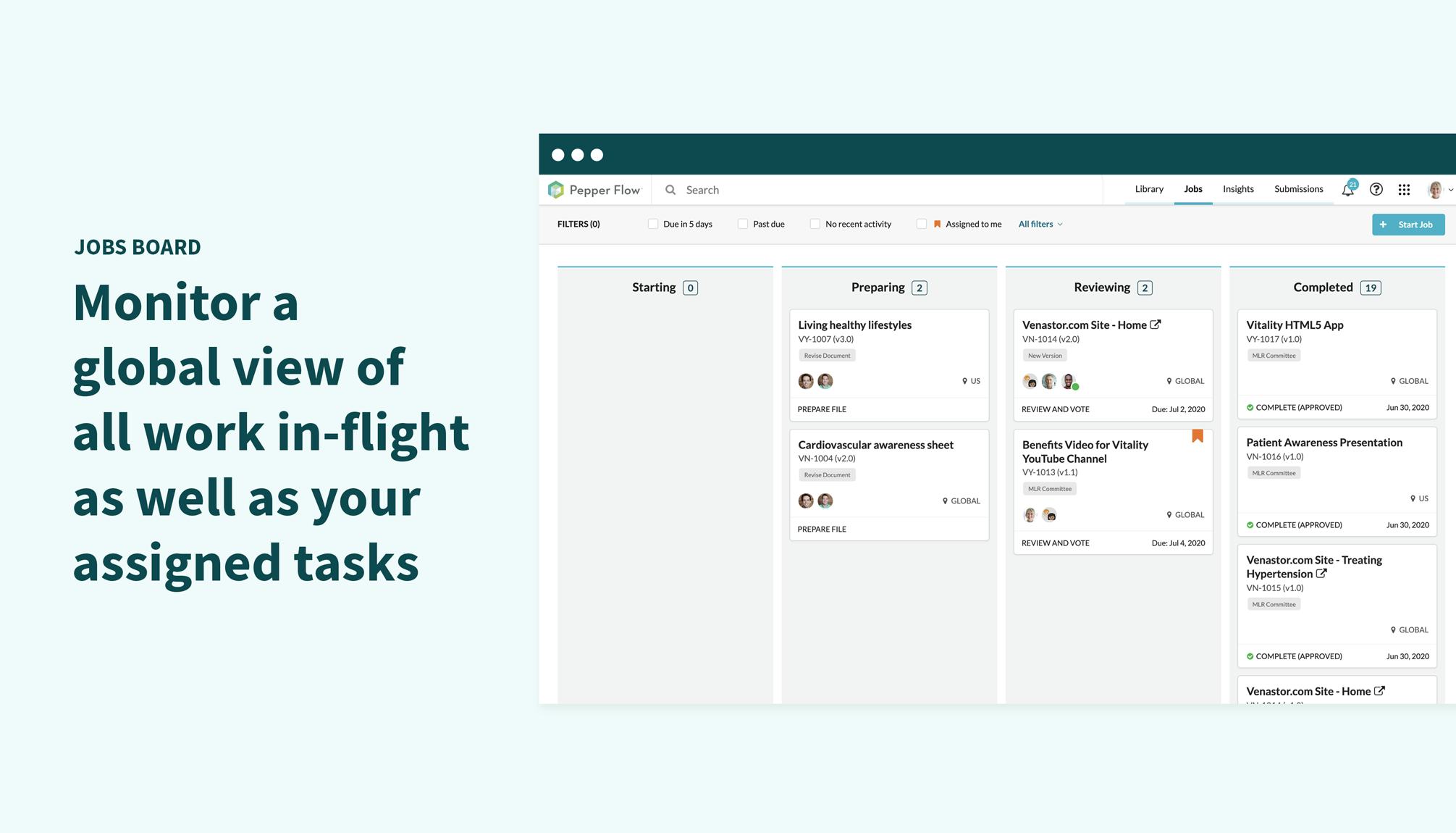 Pepper Flow Software - Monitor a global view of all work in-flight as well as your assigned tasks.